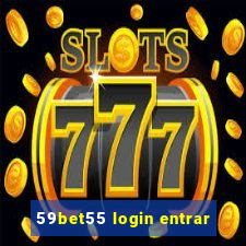 59bet55 login entrar